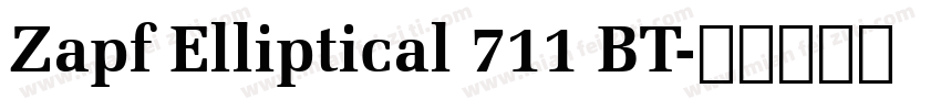 Zapf Elliptical 711 BT字体转换